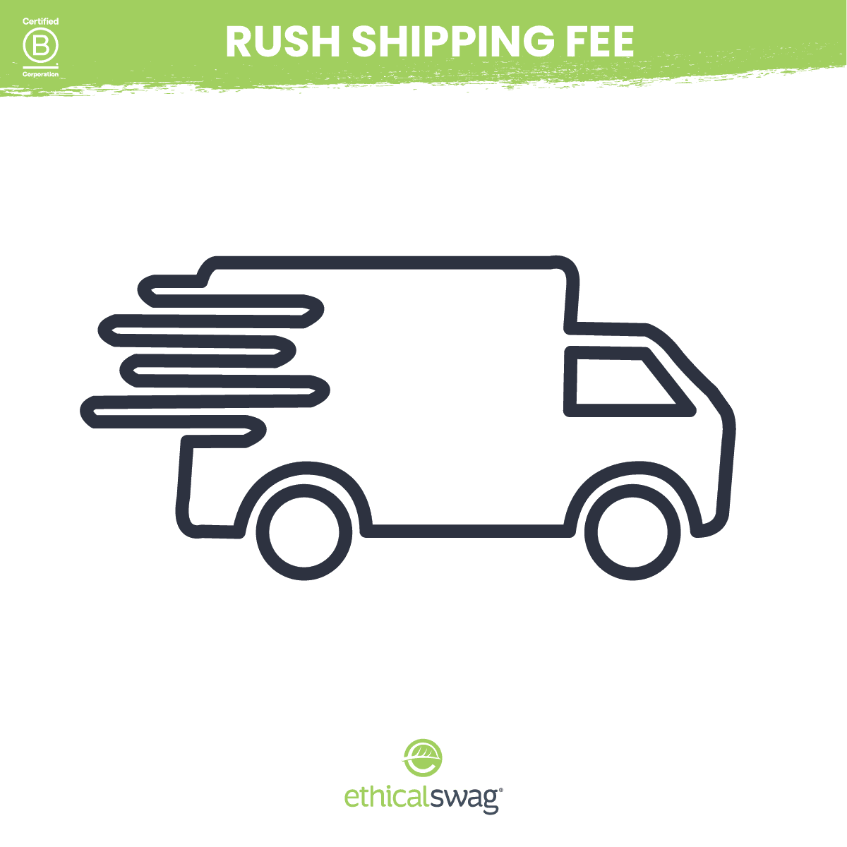Rush Shipping Fee (Swag Packs or Pick and Pack) - Main product view 1